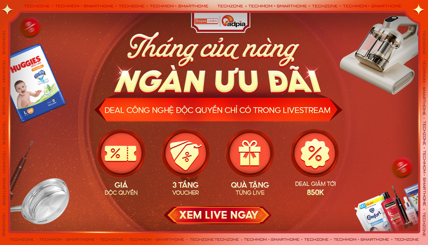 THÁNG CỦA NÀNG - NGÀN ƯU ĐÃI VỚI CÁC PHIÊN LIVESTREAM ĐỘC QUYỀN TỪ ADPIA - ĐỐI TÁC MCN SHOPEE